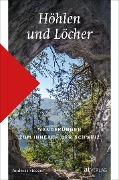 Cover-Bild zum Titel 'Höhlen und Löcher' von 'Andreas Staeger'