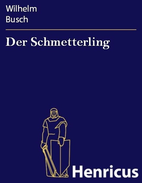 Der Schmetterling - Wilhelm Busch
