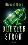 Cover-Bild zum Titel 'Dunkler Strom' von 'Michael Thode'