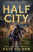 Cover-Bild zum Titel 'Half City' von 'Kate Golden'