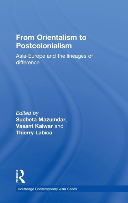 From Orientalism to Postcolonialism - 