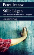 Cover-Bild zum Titel 'Stille Lügen' von 'Petra Ivanov'