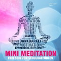 Cover-Bild zum Titel 'Frei sein mit Mini Meditation' von 'Katja Schütz'