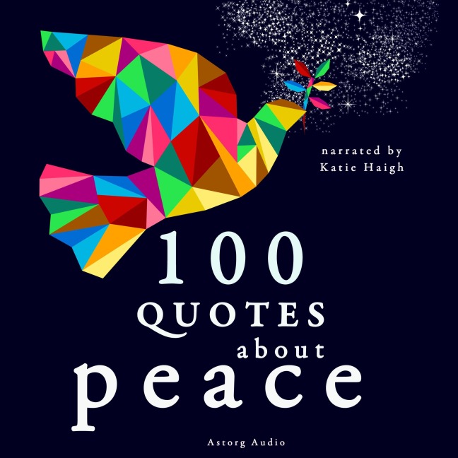 100 Quotes About Peace - J. M. Gardner