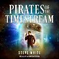 Pirates of the Timestream - Steve White