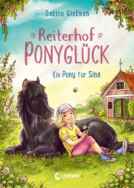 Reiterhof Ponyglück (Band 1) - Ein Pony für Sina - Sabine Giebken