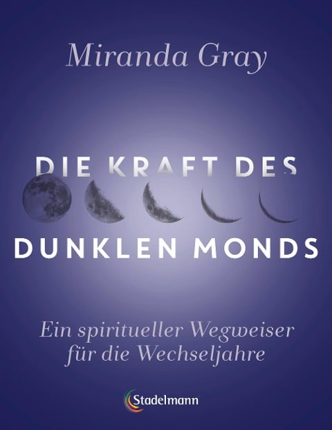 Die Kraft des Dunklen Mondes - Miranda Gray