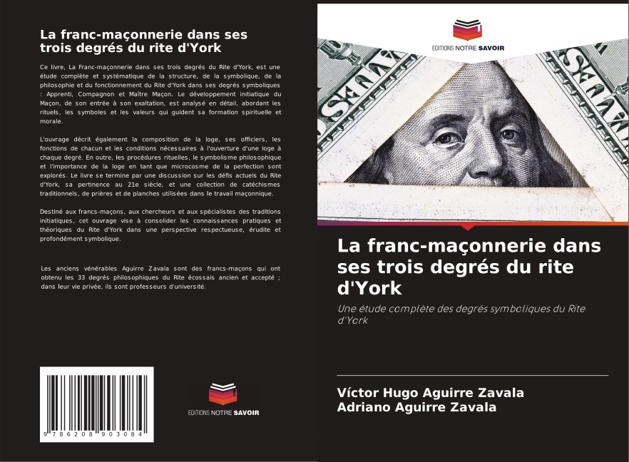 La franc-maçonnerie dans ses trois degrés du rite d'York - Victor Hugo Aguirre Zavala, Adriano Aguirre Zavala