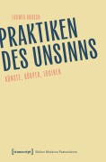 Cover-Bild zum Titel 'Praktiken des Unsinns' von 'Ludwig Drosch'
