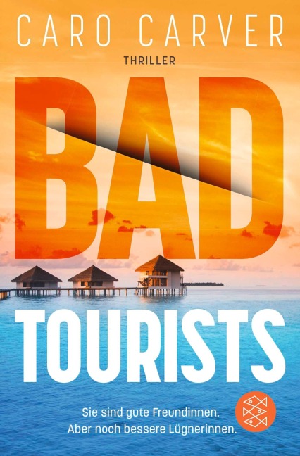 Bad Tourists - Caro Carver