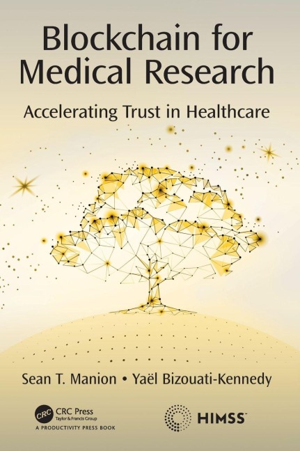 Blockchain for Medical Research - Sean Manion, Yaël Bizouati-Kennedy