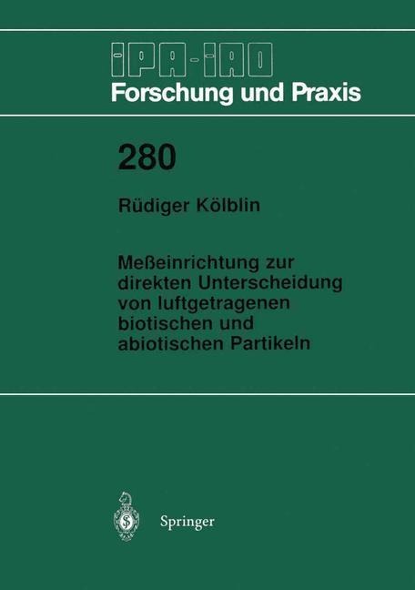 Meßeinrichtung zur direkten Unterscheidung von luftgetragenen biotischen und abiotischen Partikeln - Rüdiger Kölblin