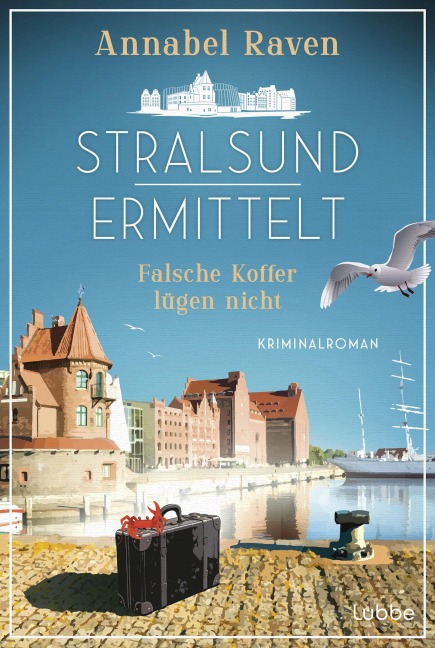 Stralsund ermittelt - Falsche Koffer lügen nicht - Annabel Raven