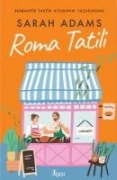 Roma Tatili - Sarah Adams