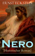 Nero (Historischer Roman) - Ernst Eckstein