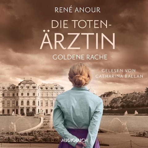 Die Totenärztin: Goldene Rache - René Anour