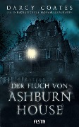 Cover-Bild zum Titel 'Der Fluch von Ashburn House' von 'Darcy Coates'