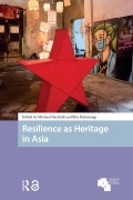 Cover-Bild zum Titel 'Resilience as Heritage in Asia' von ''