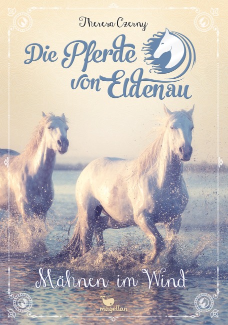 Die Pferde von Eldenau - Mähnen im Wind - Theresa Czerny