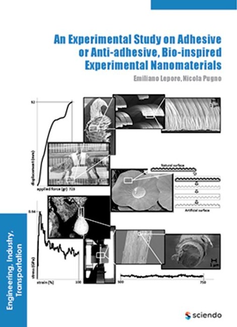 An Experimental Study on Adhesive or Anti-adhesive, Bio-inspired Experimental Nanomaterials - Emiliano Lepore, Nicola Pugno
