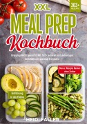 Cover-Bild zum Titel 'XXL Meal Prep Kochbuch' von 'Heidi Fäller'