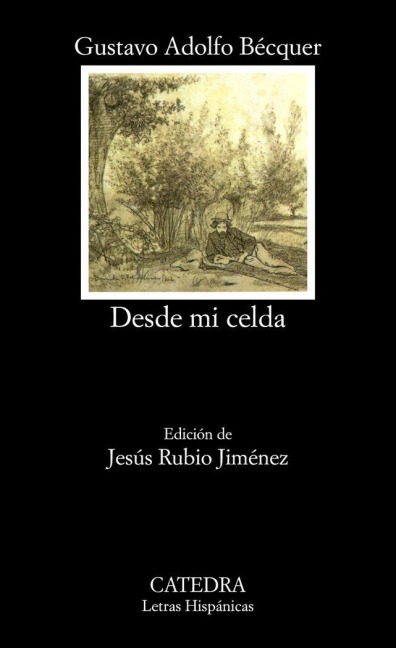 Desde mi celda - Gustavo Adolfo Bécquer