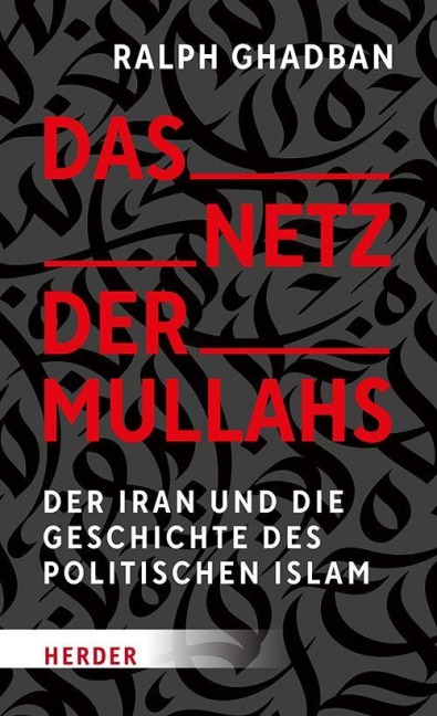 Das Netz der Mullahs - Ralph Ghadban