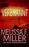 Cover-Bild zum Titel 'Verbrannt (Shenandoah Shadows Serie, #1)' von 'Melissa F. Miller'