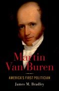 Cover-Bild zum Titel 'Martin Van Buren' von 'James Bradley'