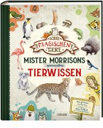 Cover-Bild zum Titel 'Die Schule der magischen Tiere: Mister Morrisons gesammeltes Tierwissen' von 'Martin Verg, Margit Auer'