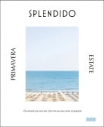 Splendido. Primavera/Estate - Juri Gottschall, Mercedes Lauenstein