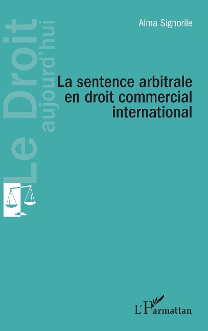 La sentence arbitrale en droit commercial international - Signorile
