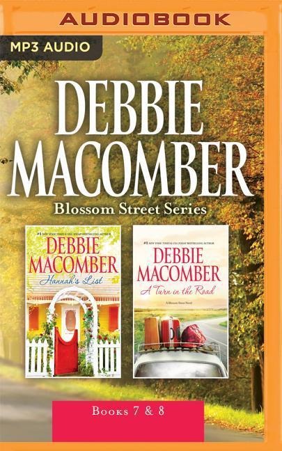 Debbie Macomber: Blossom Street Series, Books 7 & 8 - Debbie Macomber