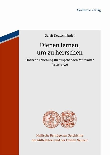 Dienen lernen, um zu herrschen - Gerrit Deutschländer