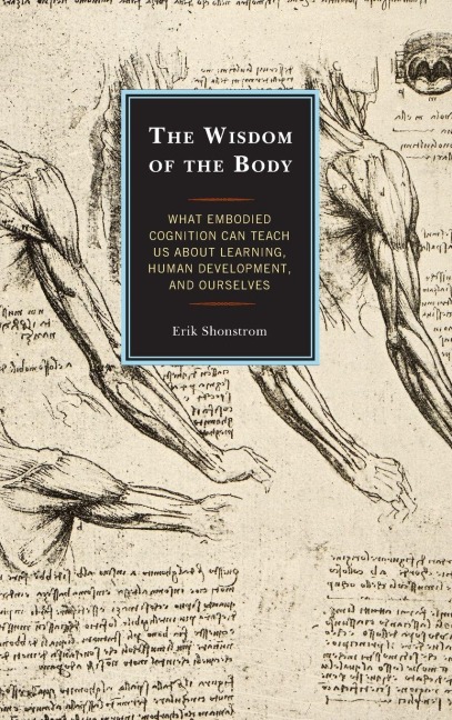 Wisdom of the Body - Erik Shonstrom