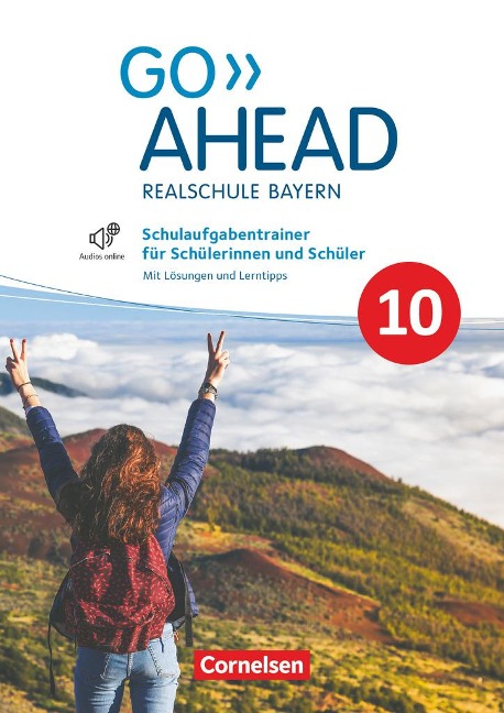 Go Ahead 10. Jahrgangsstufe - Ausgabe für Realschulen in Bayern - Schulaufgabentrainer - 