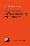 Cover-Bild zum Titel 'Linguistische Datenverarbeitung mit Comskee' von 'Jan Messerschmidt'