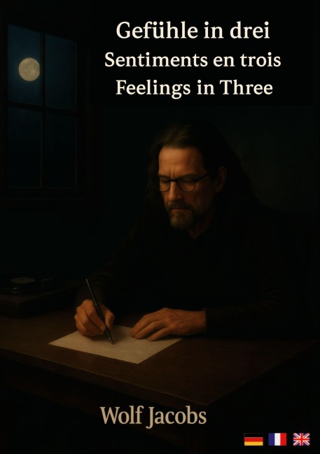Gefühle in drei - Wolf Jacobs
