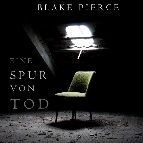 Eine Spur von Tod (Keri Locke Mystery--Buch #1) - Blake Pierce