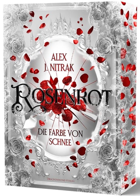 Rosenrot - Die Farbe von Schnee - Alex J. Nitrak