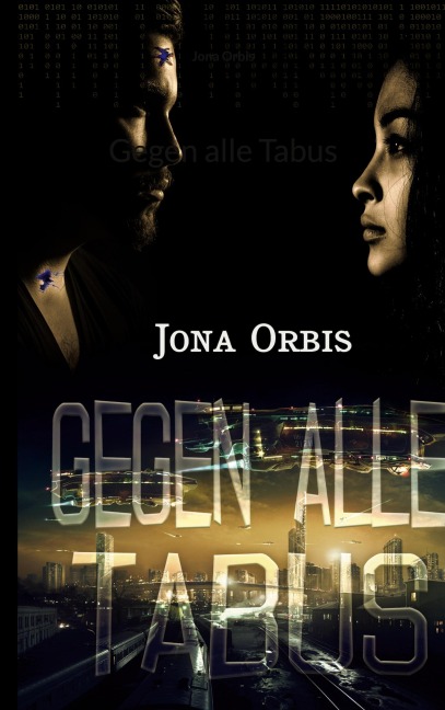 Gegen alle Tabus - Jona Orbis