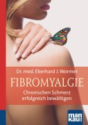 Cover-Bild zum Titel 'Fibromyalgie. Kompakt-Ratgeber' von 'Eberhard J. Wormer'