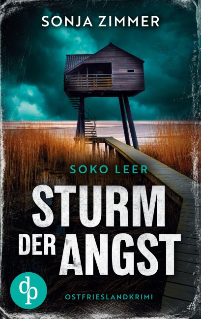 Sturm der Angst | Ein fesselnder Ostfrieslandkrimi - Sonja Zimmer