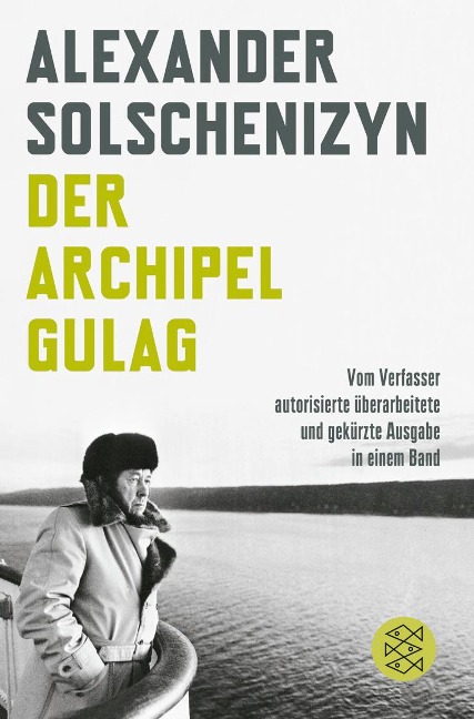 Der Archipel GULAG - Alexander Solschenizyn