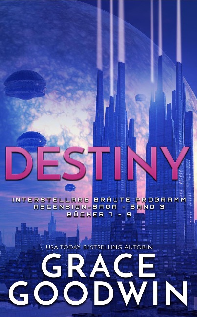 Destiny: Ascension Saga - Grace Goodwin