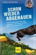 Cover-Bild zum Titel 'Schon wieder abgehauen' von 'Karin Michalke'