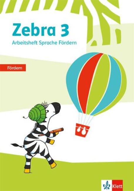 Zebra 3. Arbeitsheft Fördern Klasse 3 - 