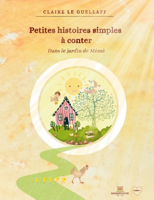 Petites histoires simples à conter - Claire Le Guellaff