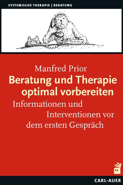 Beratung und Therapie optimal vorbereiten - Manfred Prior