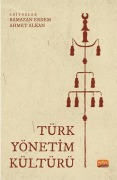 Cover-Bild zum Titel 'Türk Yönetim Kültürü' von 'Ramazan Erdem'